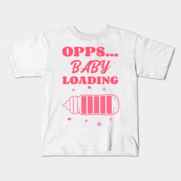 Opps... Baby Loading Pregnancy Announcement Kids T-Shirt by Merch ArtsJet